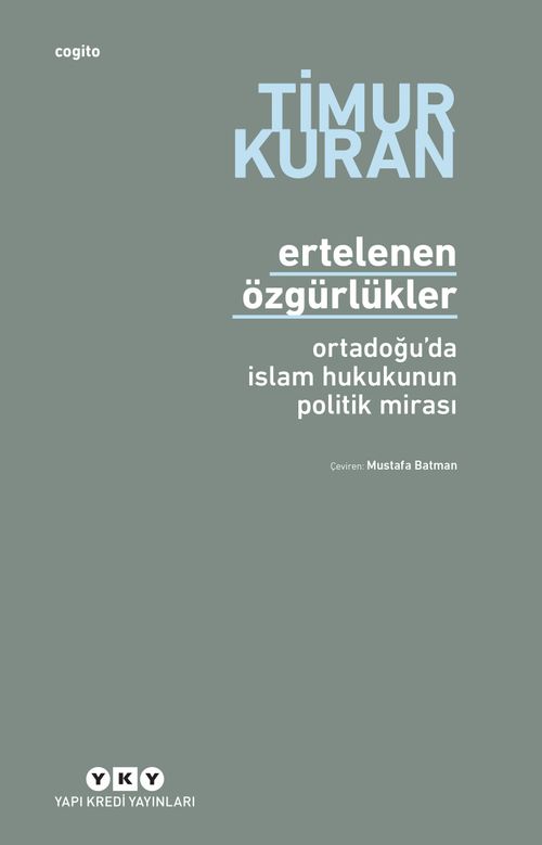 Ertelenen Özgürlükler & Ortadoğu'da İslam Hukukunun Politik Mirası