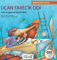 Uçan Farecik Odi / Özgüvenli Mutlu Çocuk Serisi