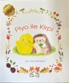 Piyo ile Kirpi