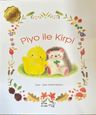 Piyo ile Kirpi