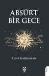 Abs&uuml;rt Bir Gece