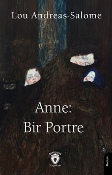 Anne: Bir Portre