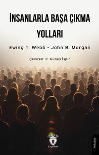 İnsanlarla Başa Çıkma Yolları