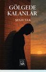 Gölgede Kalanlar