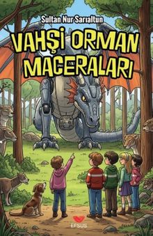 Vahşi Orman Maceraları