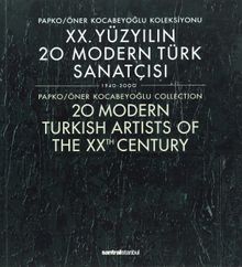XX. Yüzyılın 20 Modern Türk Sanatçısı 1940-2000