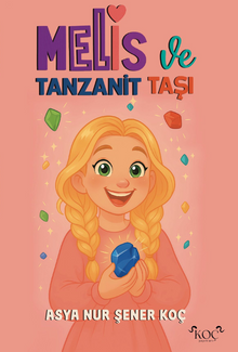Melis Ve Tanzanit Taşı