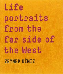 Life Portraits From The Far Side Of The West