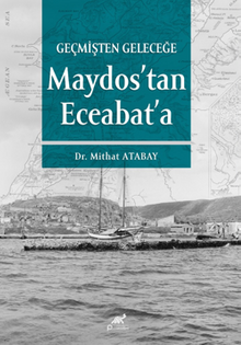 Geçmişten Geleceğe Maydos'tan Eceabat'a