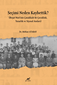 Seçimi Neden Kaybettik?