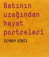 Batının Uzağından Hayat Portreleri
