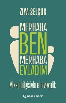 Merhaba Ben Merhaba Evladım