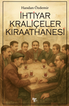 İhtiyar Krali&ccedil;eler Kıraathanesi
