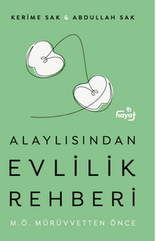Alaylısından Evlilik Rehberi  - M.Ö. Mürüvvetten Önce