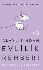 Alaylısından Evlilik Rehberi  - M.S. Mürüvvetten Sonra