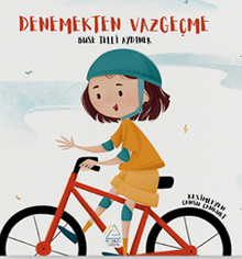 Denemekten Vazgeçme