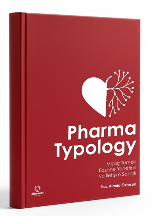 Pharma Typology / Mizaç Temelli Eczane Yönetimi  ve  İletişim Sanatı