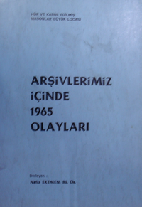Arşivlerimiz İçinde 1965 Olayları (Hür ve Kabul Edilmiş Masonlar Büyük Locası) /12-B-55