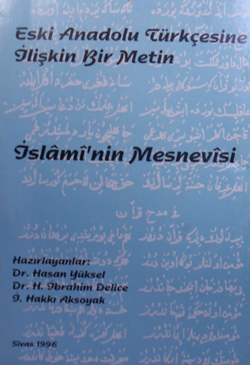Eski Anadolu Türkçesine İlişkin Bir Metin İslamînin Mesnevisi /12-B-58