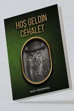 Hoş Geldin Cehalet