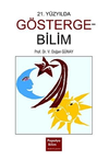 21. Y&uuml;zyılda G&ouml;stergebilim