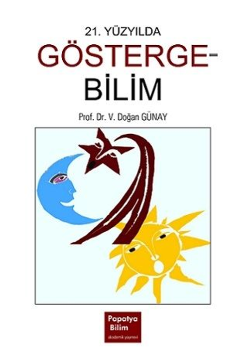 21. Yüzyılda Göstergebilim