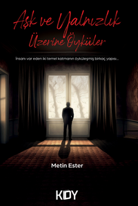 Aşk ve Yalnızlık Üzerine Öyküler 