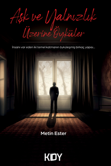 Aşk ve Yalnızlık Üzerine Öyküler 