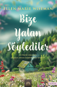 Bize Yalan Söylediler