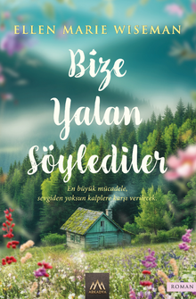 Bize Yalan Söylediler