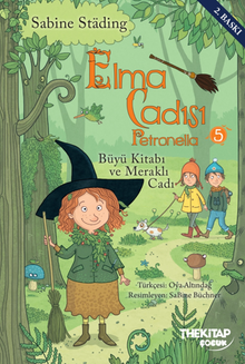 Elma Cadısı Petronella-5 / Büyü Kitabı ve Meraklı Cadı