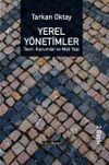 Yerel Y&ouml;netimler & Teori, Kurumlar ve Mali Yapı