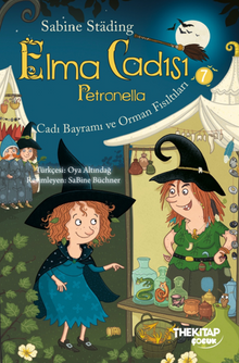 Elma Cadısı Petronella-7 / Cadı Bayramı ve Orman Fısıltıları