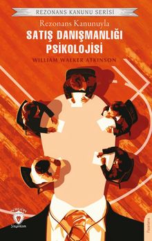 Rezonans Kanunuyla Satış Danışmanlığı Psikolojisi