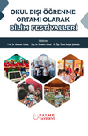 Okul Dişi &Ouml;ğrenme Ortami Olarak Bilim Festivalleri (Palme)