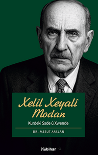 Xelîl Xeyalî Modan  / Kurdekî Sade û Xwende (1864-1946)