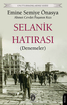 Selanik Hatırası (Denemeler) Unutturmadıklarımız Serisi