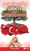 Ter&ouml;rs&uuml;z T&uuml;rkiye Ve Birlik Ruhu
