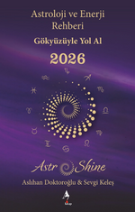 Astro Shine Astroloji ve Enerji Rehberi 2026