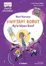 Sınıftaki Robot: Ay'a Uçan Sınıf