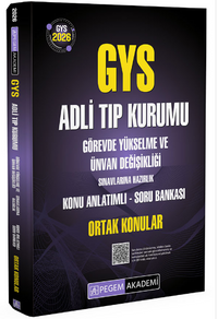 2026 GYS Adli Tıp Kurumu Görevde Yükselme ve Ünvan Değişikliği Sınavlarına Hazırlık Konu Anlatımlı Soru Bankası Ortak Konular