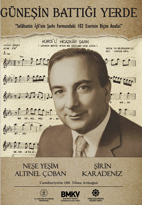 Güneşin Battığı Yerde  - Selahattin İçli'nin Şarkı Formundaki 102 Eserinin Biçim Analizi