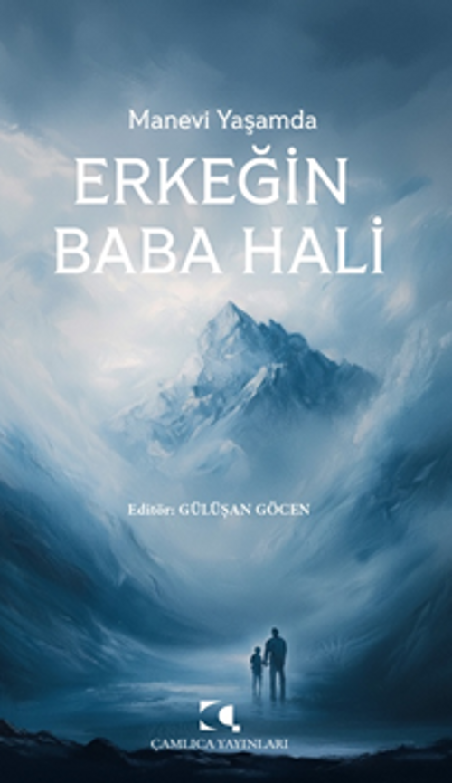 Manevi Yaşamda Erkeğin Baba Hali