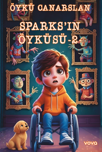 Sparks’ın Öyküsü 2