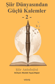 Şiir Dünyasından Güçlü Kalemler