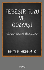 Tebeşir Tozu ve Gözyaşı