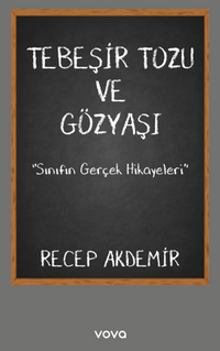 Tebeşir Tozu ve Gözyaşı