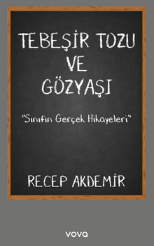 Tebeşir Tozu ve Gözyaşı