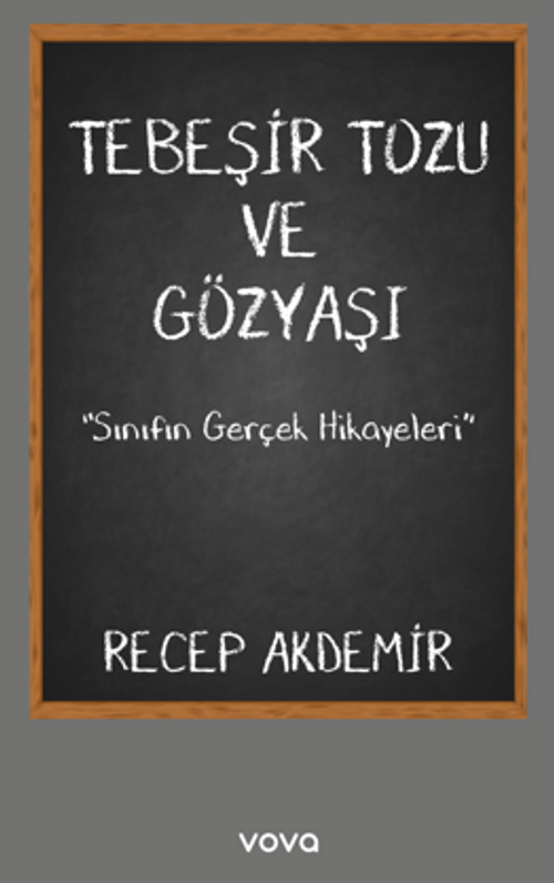 Tebeşir Tozu ve Gözyaşı