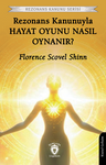 Rezonans Kanunuyla Hayat Oyunu Nasıl Oynanır?